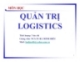 Bài giảng Quản trị Logistics - TS. Hà Minh Hiếu
