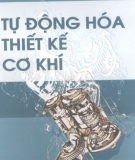 Ebook Tự động hóa thiết kế cơ khí - PGS.TS. Trịnh Chất, TS. Trịnh Đồng Tính