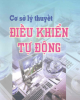 EBook Cở sở lý thuyết điều khiển tự động - PTS Nguyễn Văn Hòa
