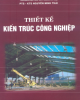 Ebook Thiết kế kiến trúc công nghiệp - PTS.KTS. Nguyễn Minh Thái